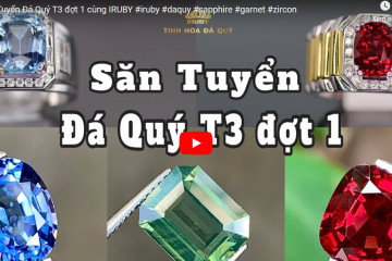 Thu mua đá Ruby, Spinel, Sapphire tự nhiên chất lượng cao giá tốt