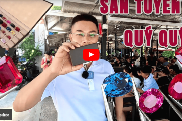 Săn tuyển đá quý Lục Yên tháng 9/2024 – Rất nhiều đặc sản quý hiếm mời anh chị lựa chọn Săn tuyển đá quý Lục Yên tháng 9/2024 – Rất nhiều đặc sản quý hiếm mời anh chị lựa chọn