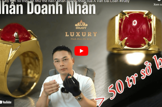 Nhẫn Ruby hơn 50 triệu sẽ như thế nào? Nhẫn doanh nhân của A Văn Đài Loan Nhẫn Ruby hơn 50 triệu sẽ như thế nào? Nhẫn doanh nhân của A Văn Đài Loan