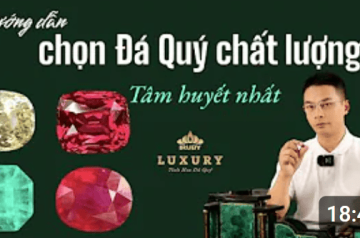 Bí Quyết Chọn Đá Quý Chất Lượng – Tâm Huyết Từ Chuyên Gia #IRuby Bí Quyết Chọn Đá Quý Chất Lượng – Tâm Huyết Từ Chuyên Gia #IRuby