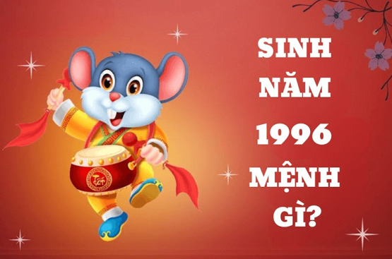 Sinh năm 1996 mệnh gì? Giải nghĩa Giản Hạ Thủy hợp màu gì, mệnh nào để làm ăn phát đạt Sinh năm 1996 mệnh gì? Giải nghĩa Giản Hạ Thủy hợp màu gì, mệnh nào để làm ăn phát đạt