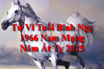 Tử vi tuổi Bính Ngọ năm 2025 nam mạng – Gia đạo bất hòa, công việc biến động Tử vi tuổi Bính Ngọ năm 2025 nam mạng – Gia đạo bất hòa, công việc biến động