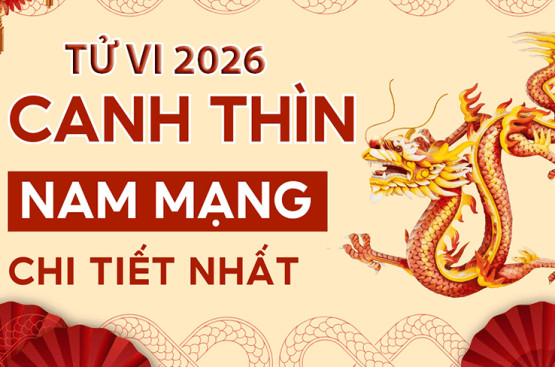 Tử vi tuổi Canh Thìn năm 2026 nam mạng – Gặp hạn Huỳnh Tuyền cuộc sống sẽ bị ảnh hưởng thế nào? Tử vi tuổi Canh Thìn năm 2026 nam mạng – Gặp hạn Huỳnh Tuyền cuộc sống sẽ bị ảnh hưởng thế nào?