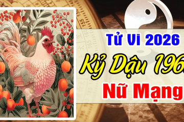 Tử vi tuổi Kỷ Dậu năm 2026 nữ mạng – Hung cát ra sao trong năm Bính Ngọ? Tử vi tuổi Kỷ Dậu năm 2026 nữ mạng – Hung cát ra sao trong năm Bính Ngọ?