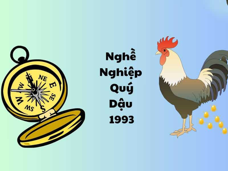 nguoi menh kim 1993 co to chat lanh dao, phu hop voi cac nganh nghe quan ly va dua ra quyet dinh