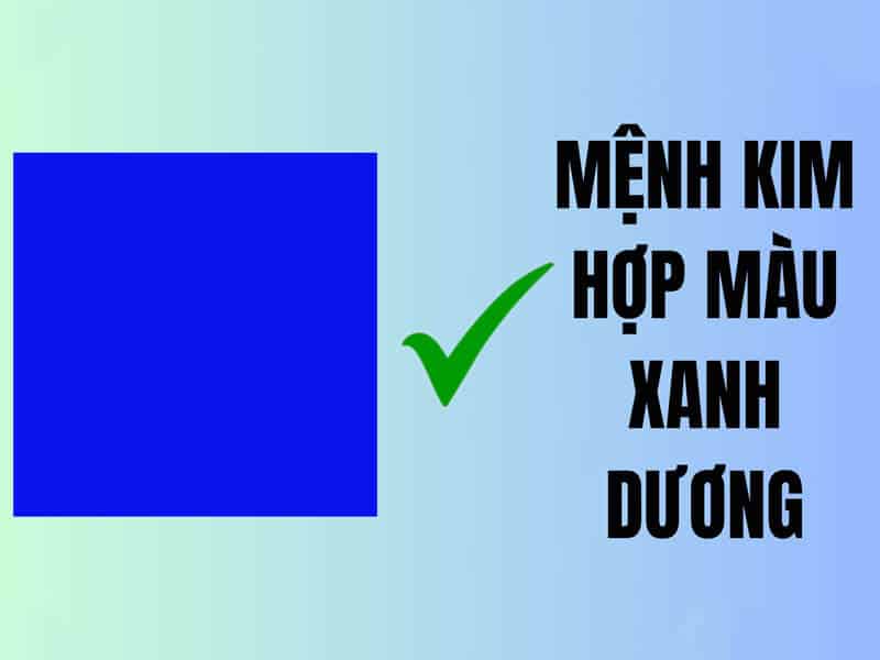 nguoi menh kim su dung mau xanh duong se cam thay thieu nang luong va met moi do nang luong bi tieu hao