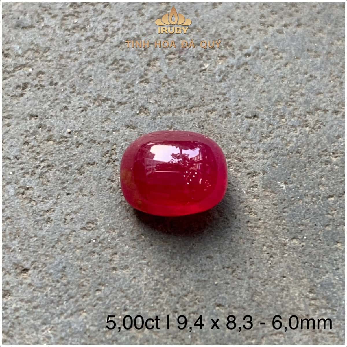 Đá Ruby cabochon đỏ huyết Lục Yên tự nhiên 100% 5,00ct - IRRF 2505500