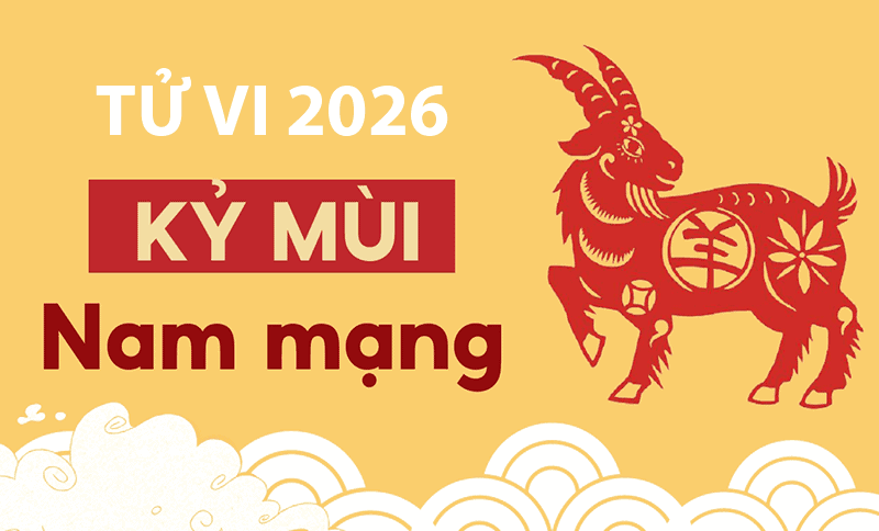 Nam 2026 tuong khac manh voi menh cua nam Ky Mui va su tuong khac nay se mang lai bien dong lon trong van trinh