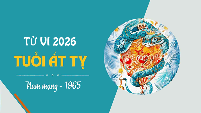 Thien Can, Dia Chi cua nam At Ty khong hop voi nam 2026 co the tao ra nhieu can tro trong cac moi quan he